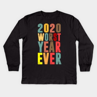 2020 Worst Year Ever Kids Long Sleeve T-Shirt